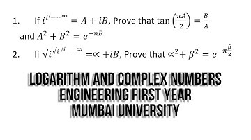 Logarithms of complex numbers ENGG. FIRST YEAR MUMBAI U. | Asked in Previous years |