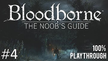 Bloodborne: The Noob