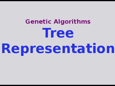 Genetic Algorithms 13/30: Tree Representation .. (e.g. Function ...