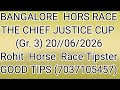 BANGALORE HORSE RACE l 20//06/2026 l Bangalore horse race l THE CHIEF JUSTICE CUP (Gr. 3)