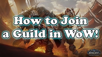 How to Join a Guild in WoW