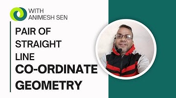 Pair of Straight Line | Straight Lines-2D Geometry  One Shot Pair of Straight Lines Class 12 Part 2