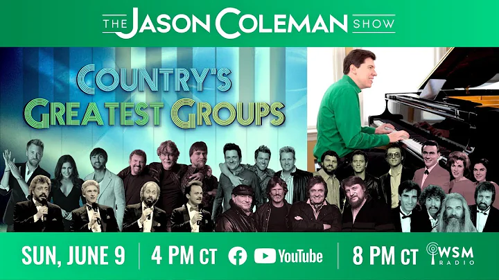 "Country's Greatest Groups" - The Jason Coleman Show