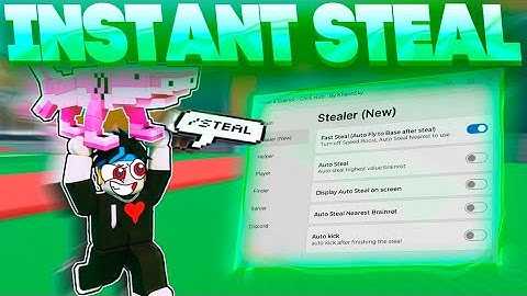 Steal a Brainrot SCRIPT Gui with INSTANT STEAL, Speed Boost, Noclip + ANTI KICK! *NO KEY*