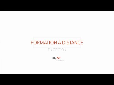 Découvrez la formation à distance en gestion à l'UQAT