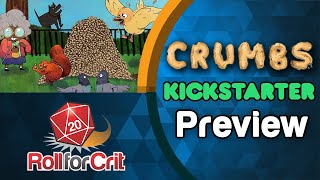 Crumbs Kickstarter Preview | Roll For Crit
