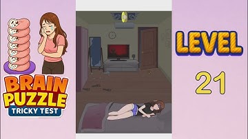 Brain Puzzle Tricky Test Level 21 Walkthrough