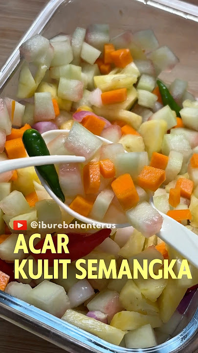 ACAR KULIT SEMANGKA anti mubazir pangkal tajir #resepcipe #foodwaste #resep #resepmasakan