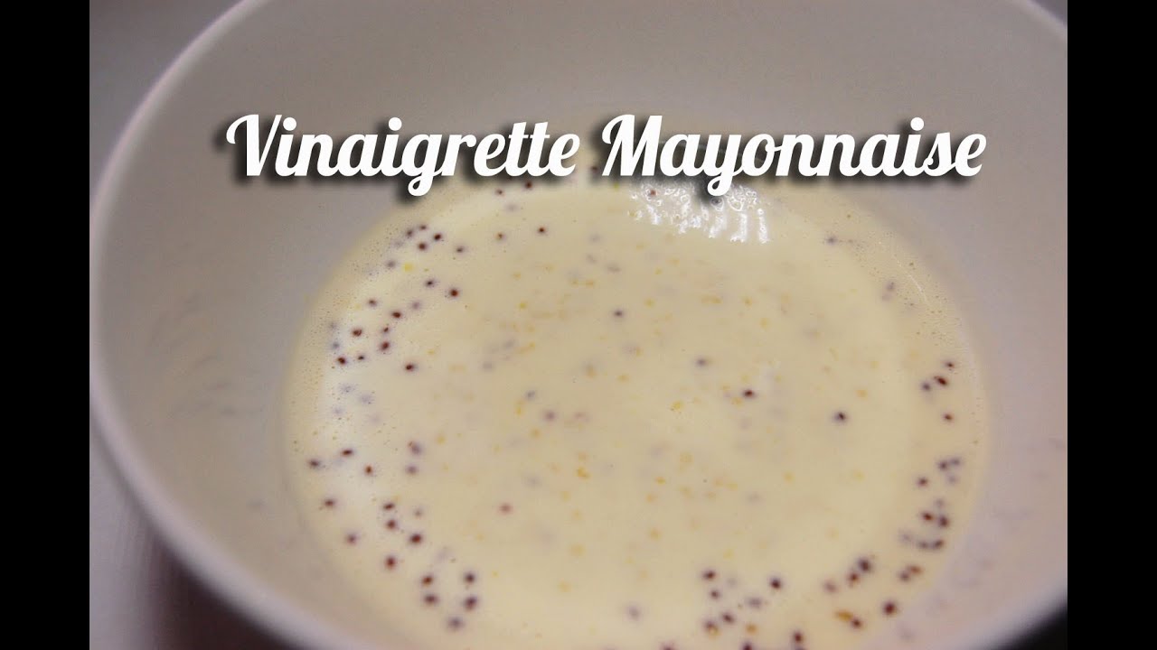 Comment Faire Une Bonne Vinaigrette Sans Moutarde