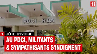 #CôtedIvoire - Au siège du PDCI, militants et sympathisants s'indignent