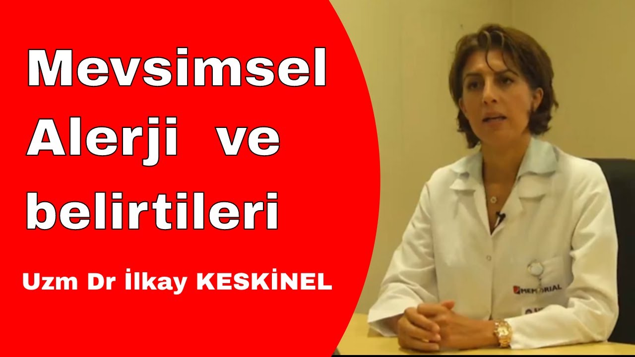 Mevsimsel Alerji nedir, Belirtileri nelerdir ?