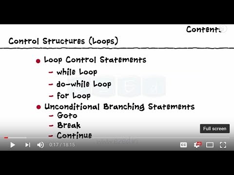 Control Structures -  while loop - do-while loop - for loop - Goto - break - continue statements