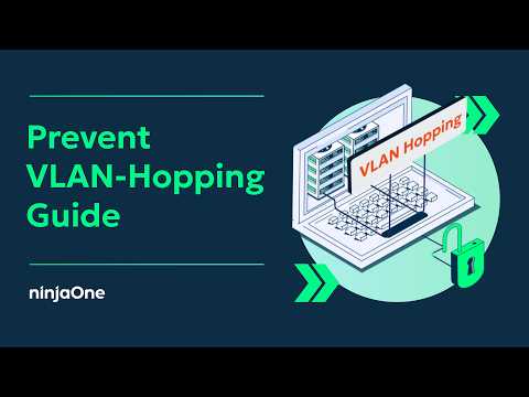 How to Prevent VLAN-Hopping in MSP Networks