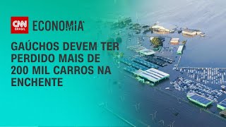 Gaúchos devem ter perdido mais de 200 mil carros na enchente | AGORA CNN