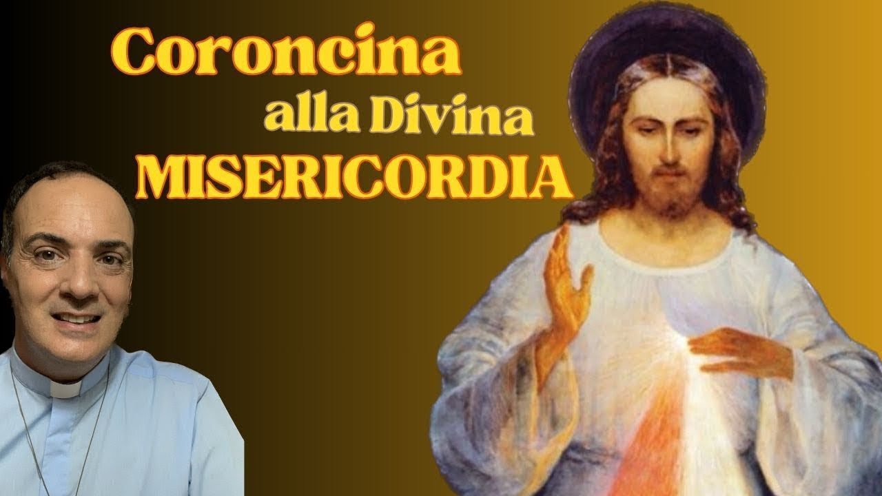 Coroncina della Divina Misericordia con Don Francesco Cristofaro - YouTube