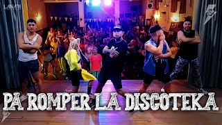 PA ROMPER LA DISCOTEKA - The La Planta BM Alejo Isakk Locura Mix / Zumba ⚡/ 😎Coreo Salu Ferreyra😎