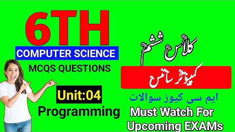 6th Class Computer 🖥️ Science MCQs Questions for All Exams: CT IT Etea test preparation mcqs