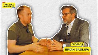 Brian Baglow - CTRL + ALT + COMPETE