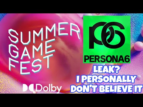 Persona 6 At Summer Gamefest 2026 Leak? Take It With A Grain Of Salt!