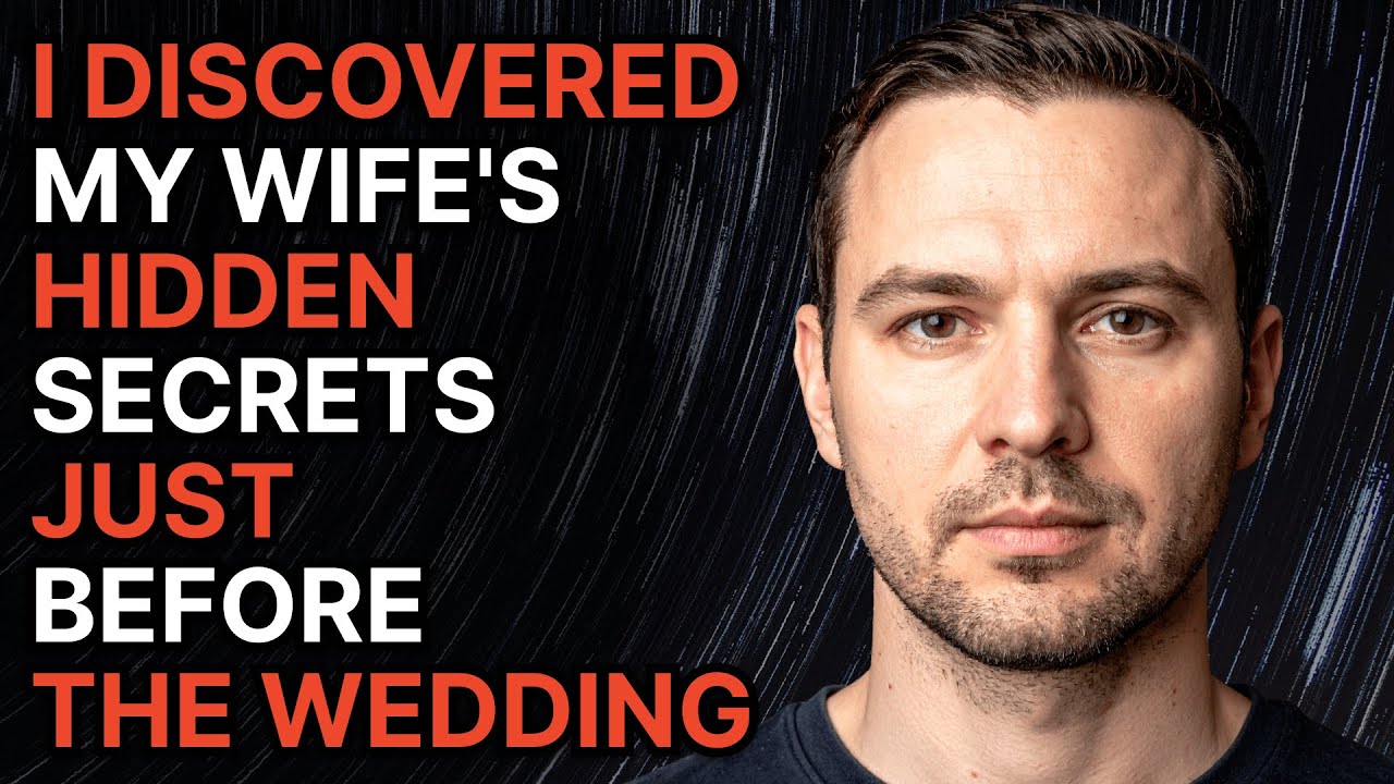 I Discovered My Wife's Hidden Secrets Just Before the Wedding