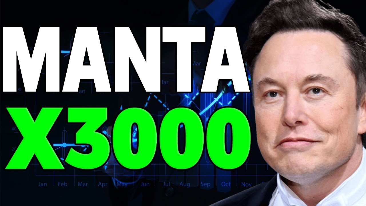 MANTA MARKET VALUE ABOUT TO X3000 HERE'S WHY - MANTA PRICE PREDICTION 2024 & FORWARD