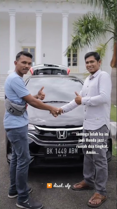 Semoga Lelah Ku ini Jadi Honda jazz, rumah dua tingkat. Amiiinnn