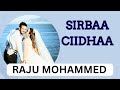 Raju Mohammed ARUUZOOTA Sirbaa Cidhaa Oromo Music 2025 