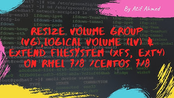 How to create Physical Volume (PV), Resize Volume Group (VG) and Extend Logical Volume (LV) On RHEL