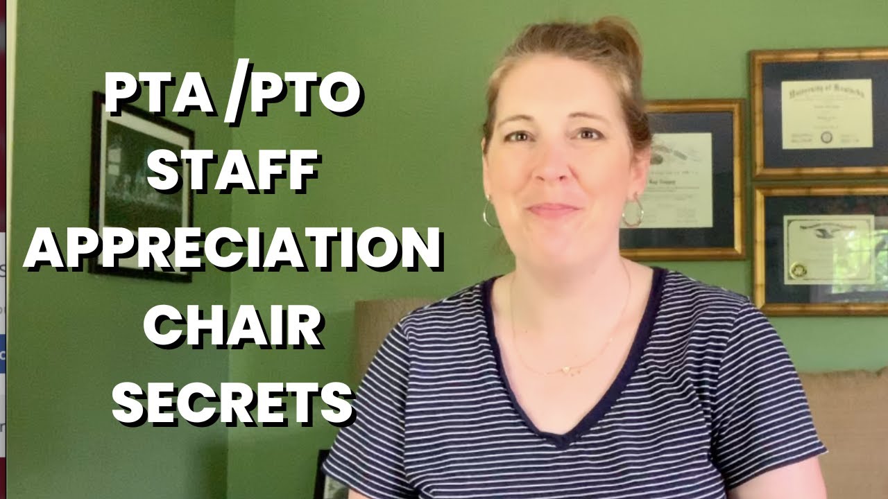 How to be the Best Staff Appreciation Chair for your PTO PTA YouTube