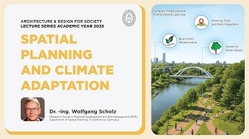Lecture Series AY2025 #4 Spatial Planning and Climate Adaptation