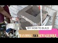 HOW TO BUILD A  MAN HOLE