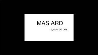 MAS ARD ( Special Lifts UPS).