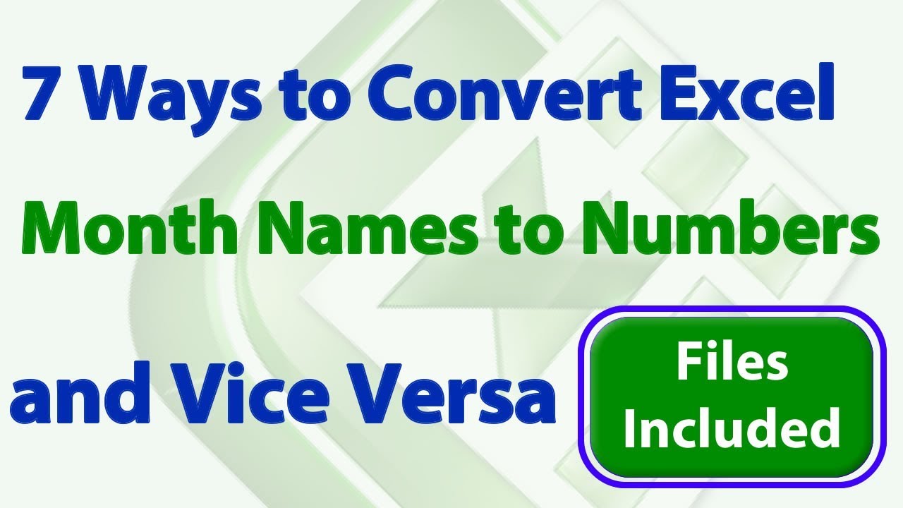 7 Ways To Convert Excel Month Names To Numbers And Numbers To Names Youtube