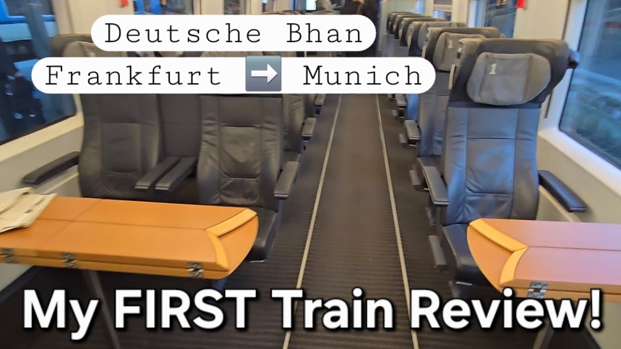 Deutsche Bahn First Class Review: Frankfurt to Munich