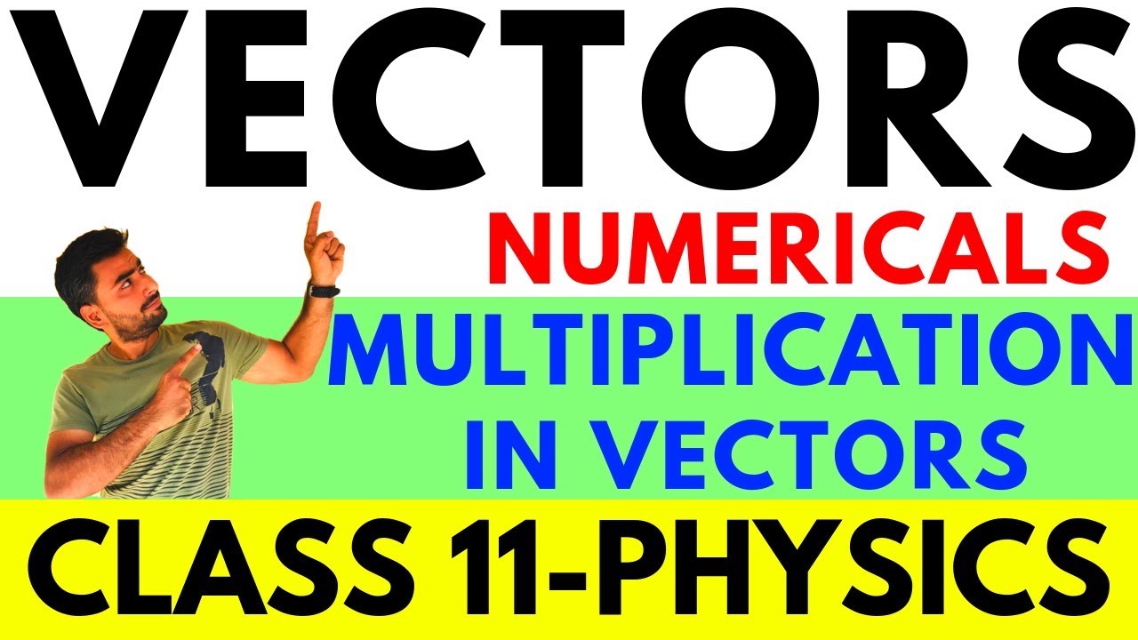 NUMERICAL BASED ON MULTIPLICATION OF VECTORS - YouTube