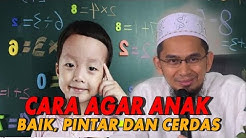 Tips Supaya Anak Jadi Baik Cerdas Dan Pintar |  Ustadz Adi Hidayat, Lc.MA - Durasi: 14.05. 