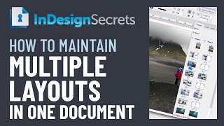 InDesign How-To: Maintain Multiple Layouts in One Document (Video Tutorial)