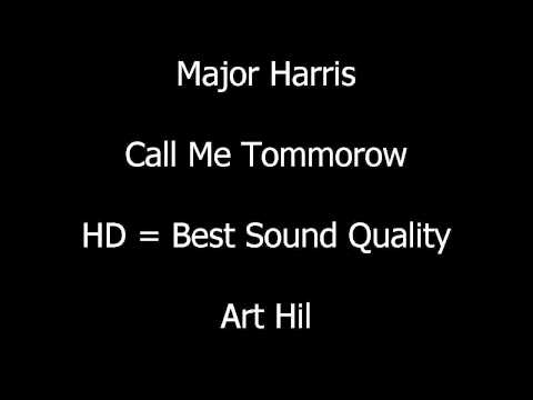 Video thumbnail for Major Harris - Call Me Tommorow