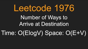Number of Ways to Arrive at Destination - Leetcode 1976 - Python
