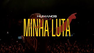 Minha Luta - Oficina G3 feat. Mateus Asato, PG e Lufeh | Humanos Tour (Vídeo Oficial)