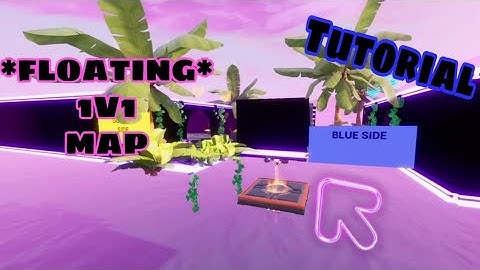 How To Make A *FLOATING* 1V1 Map *TUTORIAL* And Never Reach Max Height Again Inspired By Flea