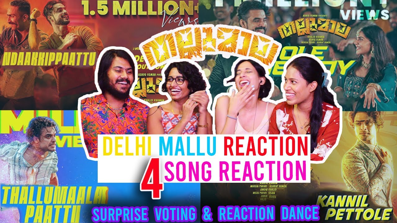 Thallumaala Pattu, Kannil Pettole, Ndaakkipaattu, Ole Melody | Delhi Mallu REACTION | Tovino Thomas
