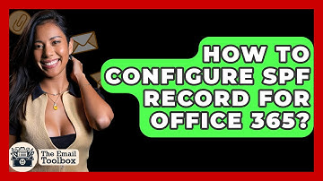 How To Configure SPF Record For Office 365? - TheEmailToolbox.com