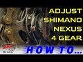 How to adjust shimano nexus 4 gear sg4c30