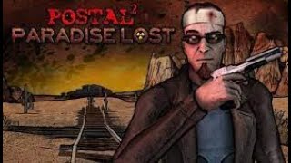 POSTAL 2: Paradise Lost - Full Game Walkthrough [4K/60 FPS] (No Commentary) [Both Endings] screenshot 3