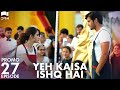 Yeh Kaisa Ishq Hai | Episode 27 Promo | Turkish Drama | Serkan Çayoğlu l Cherry Season | QD2Y