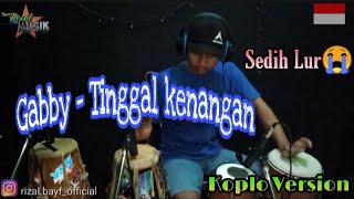 TINGGAL KENANGAN (GABBY) || COVER KENDANG