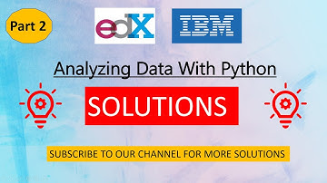 Analyzing Data With Python Module 2 Quiz Solutions 🔥🔥 || Edx || IBM || 100 % Correct🔥🔥