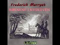 Børnene i Nyskoven by Frederick MARRYAT read by Lulularsen Part 1/2 | Full Audio Book