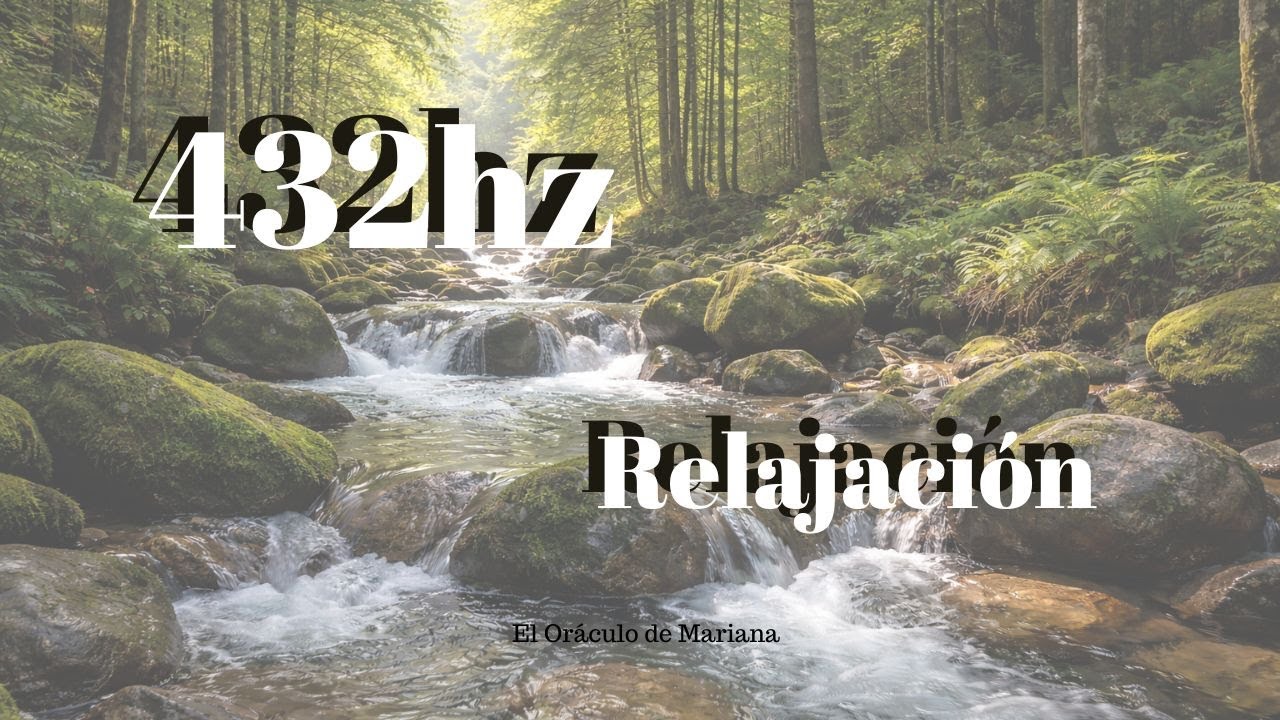 432 Hz Relajación, Elimina Energía Negativa, Ansiedad y Estrés - YouTube